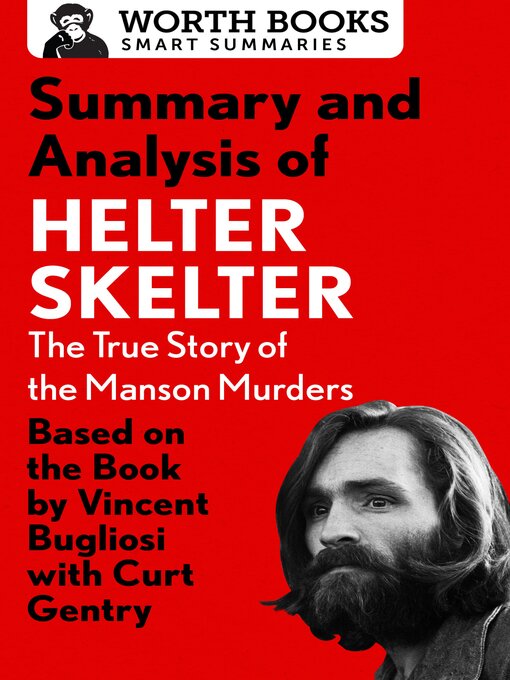 Title details for Summary and Analysis of Helter Skelter - The True Story of the Manson Murders by Worth Books - Available